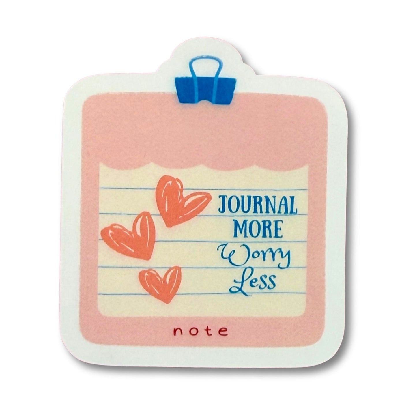 Journal More Worry Less Sticker