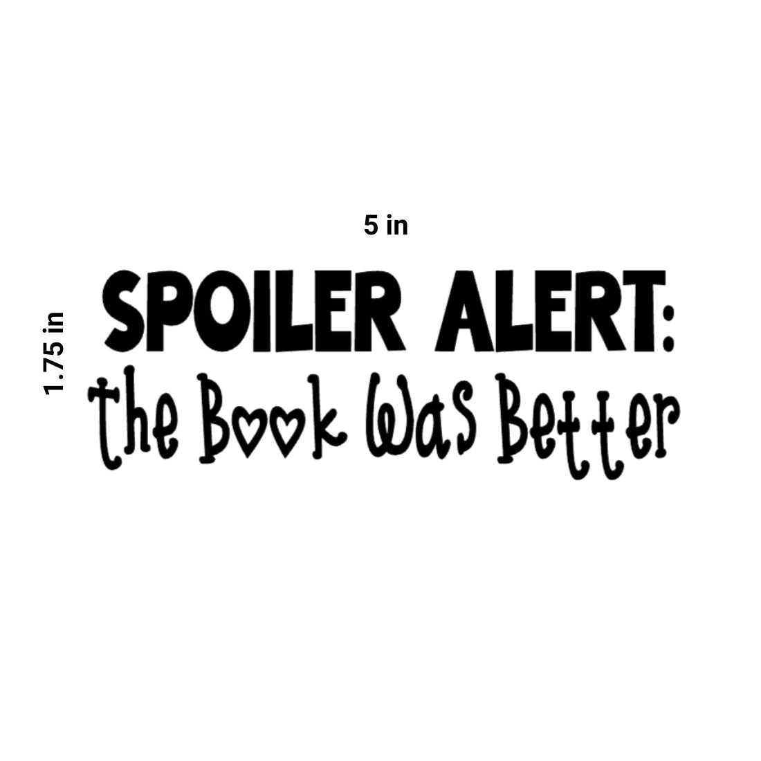 Love To Scribble literary decal showing 'The Book Was Better' text