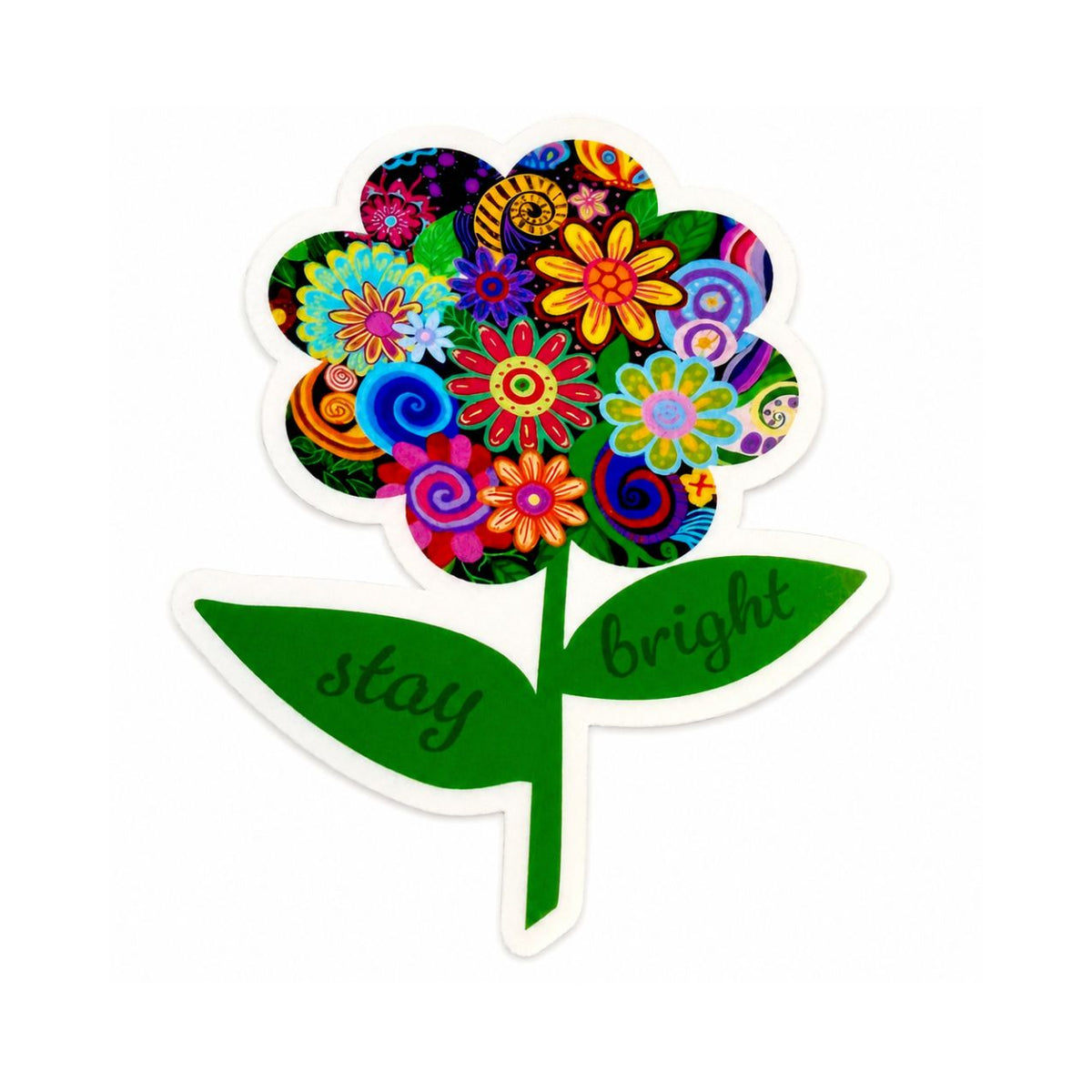 A die-cut sticker shaped like a flower with a multicolor floral head and green leaves reading 'stay bright' in script, shown on a plain white background.
